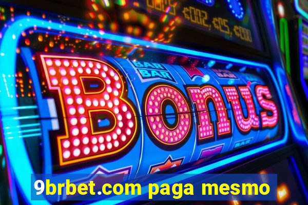 9brbet.com paga mesmo